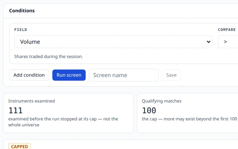 The screener: a condition being set, and the summary of the run it produced